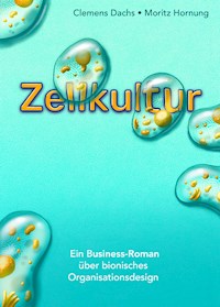 Zellkultur - Clemens Dachs - E-Book