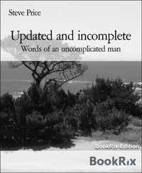 Updated and incomplete - Steve Price - E-Book