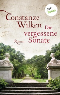 Die vergessene Sonate - Constanze Wilken - E-Book