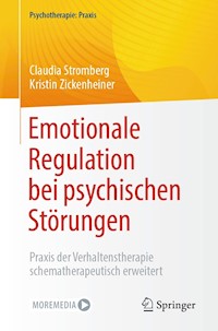 Emotionale Regulation bei psychischen Störungen - Claudia Stromberg - E-Book