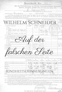 Auf der falschen Seite - Wilhelm Schneider - E-Book