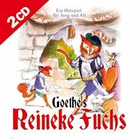 Goethes Reineke Fuchs - Johann Wolfgang von Goethe - Hörbuch