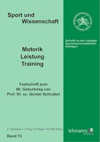 Motorik - Leistung - Training - - E-Book