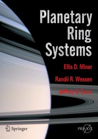 Planetary Ring Systems - Ellis D. Miner - E-Book