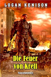 Die Feuer von Krell - Logan Kenison - E-Book