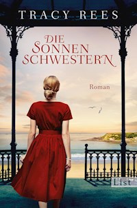 Die Sonnenschwestern - Tracy Rees - E-Book
