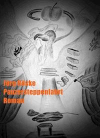 Panzersteppenfahrt - Jörg Röske - E-Book