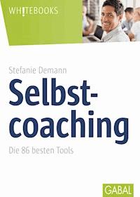 Selbstcoaching - ￼ Stefanie Demann - E-Book + Hörbuch