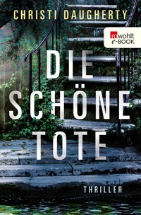 Die schöne Tote - Christi Daugherty - E-Book