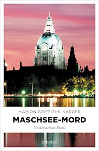 Maschsee-Mord - Marion Griffiths-Karger - E-Book