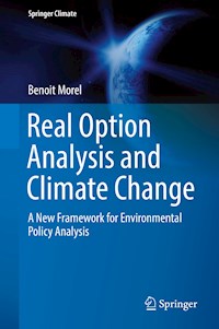 Real Option Analysis and Climate Change - Benoit Morel - E-Book