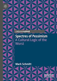 Spectres of Pessimism - Mark Schmitt - E-Book
