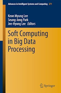 Soft Computing in Big Data Processing -  - E-Book
