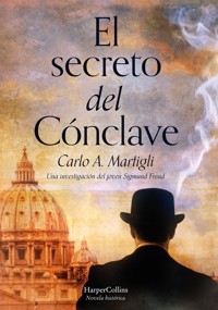 El secreto del Cónclave - Carlo Adolfo Martigli - E-Book