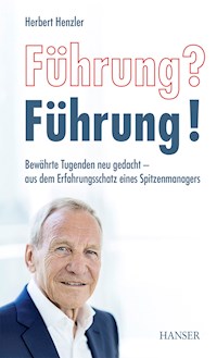 Führung? Führung! - Herbert Henzler - E-Book