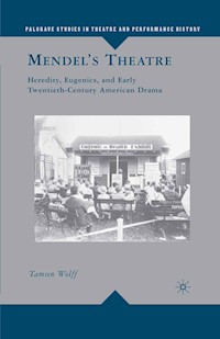 Mendel’s Theatre - T. Wolff - E-Book