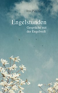 Engelstunden - Iris Paxino - E-Book