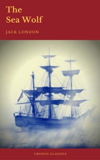 The Sea-Wolf (Cronos Classics) - Jack  London - E-Book