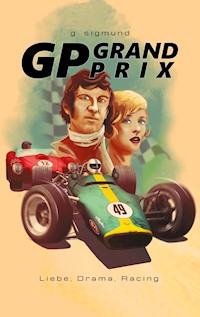 GP Grand Prix - G. Sigmund - E-Book