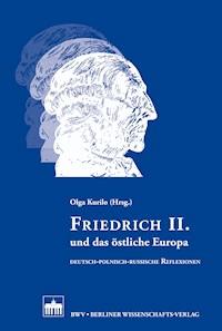 Friedrich II. und das östliche Europa -  - E-Book