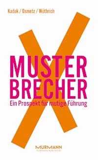 MusterbrecherX - Stefan Kaduk - E-Book