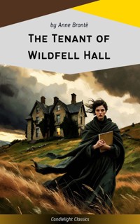 The Tenant of Wildfell Hall - Anne Bronte - E-Book