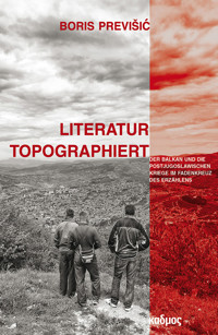 Literatur topographiert - Boris Previšić - E-Book