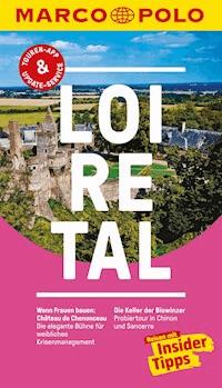 MARCO POLO Reiseführer Loire-Tal - Peter Bausch - E-Book