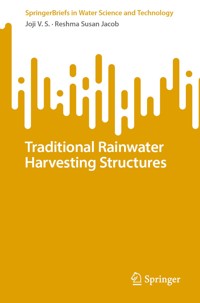 Traditional Rainwater Harvesting Structures - Joji V.S. - E-Book