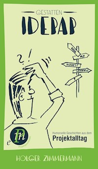 Gestatten, Idepap! - Holger Zimmermann - E-Book