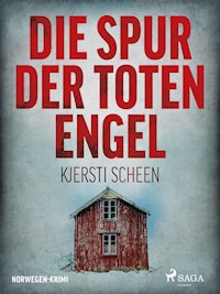 Die Spur der toten Engel - Norwegen-Krimi - Kjersti Scheen - E-Book