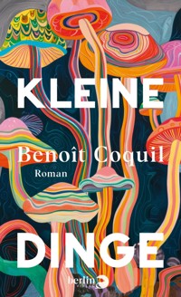 Kleine Dinge - Benoît Coquil - E-Book