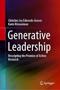 Generative Leadership - Christine Joy Edwards-Groves - E-Book