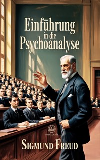 Einführung in die Psychoanalyse - Sigmund Freud - E-Book