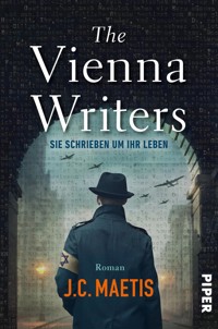 The Vienna Writers – Sie schrieben um ihr Leben - J.C. Maetis - E-Book