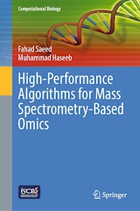 High-Performance Algorithms for Mass Spectrometry-Based Omics - Fahad Saeed - E-Book