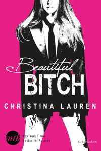 Beautiful Bitch - Christina Lauren - E-Book