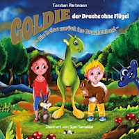 Goldie der Drache ohne Flügel - Torsten Hartmann - Hörbuch