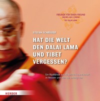 Hat die Welt den Dalai Lama und Tibet vergessen? - Stefan Schröder - E-Book
