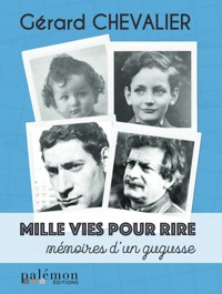 Mille vies pour rire - Gérard Chevalier - E-Book