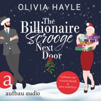 The Billionaire Scrooge Next Door (Ungekürzt) - Olivia Hayle - Hörbuch