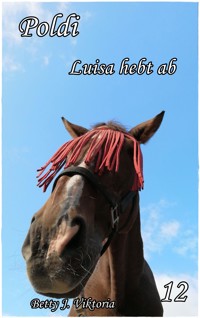 Poldi Band 12 - Betty J. Viktoria - E-Book