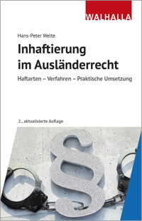 Inhaftierung im Ausländerrecht - Hans-Peter Welte - E-Book