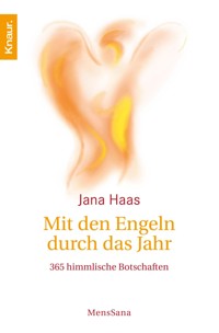 Mit den Engeln durch das Jahr - Jana Haas - E-Book