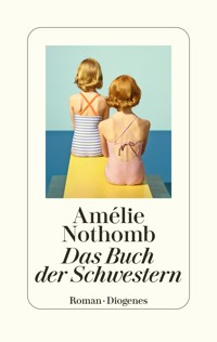 Das Buch der Schwestern - Amélie Nothomb - E-Book
