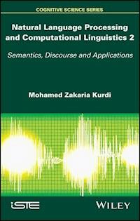 Natural Language Processing and Computational Linguistics 2 - Mohamed Zakaria Kurdi - E-Book