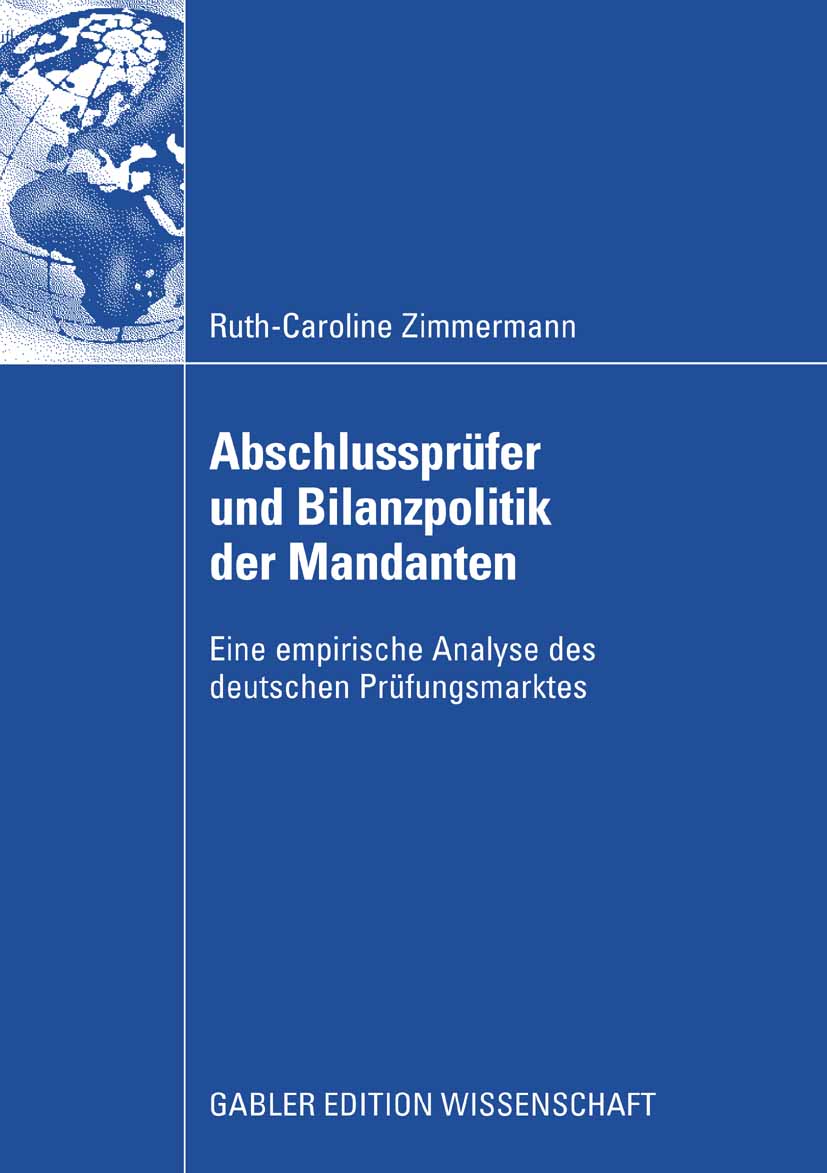 Abschlussprüfer und Bilanzpolitik der Mandanten - Ruth-Caroline Zimmermann - E-Book
