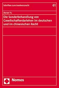 Die Sonderbehandlung von Gesellschafterdarlehen im deutschen und im chinesischen Recht - Jianan Yu - E-Book