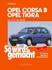 Opel Corsa B/Tigra 3/93 bis 8/00 - Rüdiger Etzold - E-Book