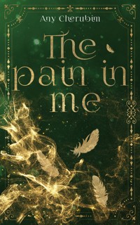 The Pain In Me - Any Cherubim - E-Book
